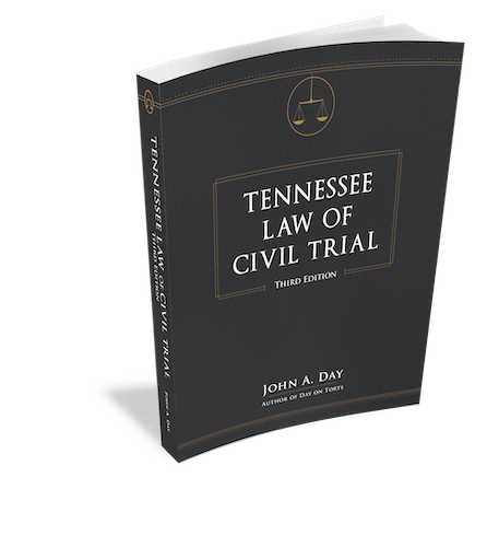 Pre-order Tennessee Law of Civil Trial (Third Edition)