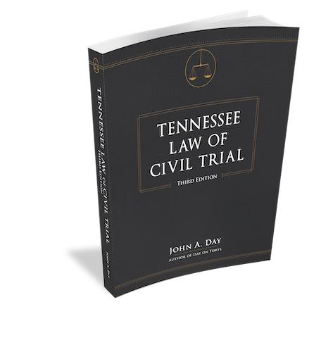 Pre-order Tennessee Law of Civil Trial (Third Edition)