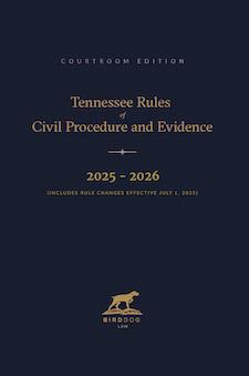 Tennessee Rules of Civil Procedure and Evidence Book Cover
